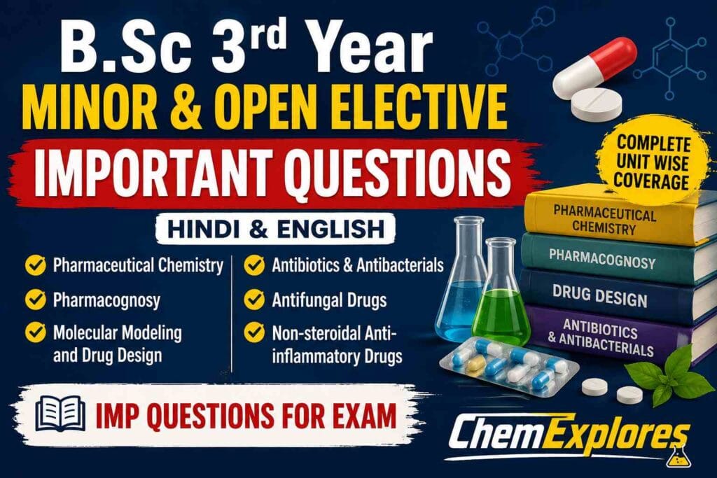 B.Sc 3rd Year Minor & Open Elective Important Questions